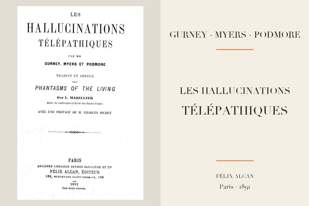 Gurney, Myers et Podmore - Les hallucinations télépathiques (1891)