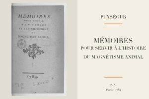 Puységur - Mémoires pour servir à l’histoire et à l’établissement du magnétisme animal (1784)