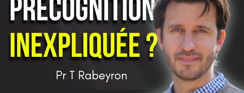 Précognition inexpliquée ? Pr Thomas Rabeyron sur la chaîne Helgoland