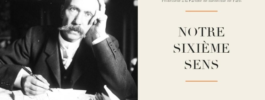 Charles Richet - Notre sixième sens (1928)
