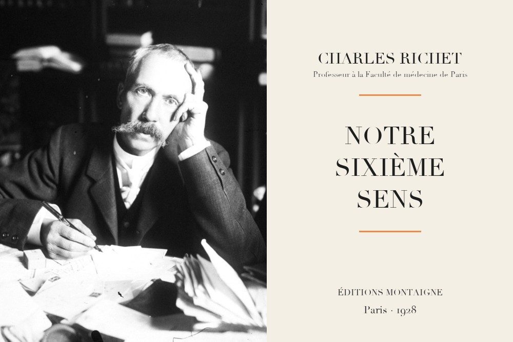Charles Richet - Notre sixième sens (1928)