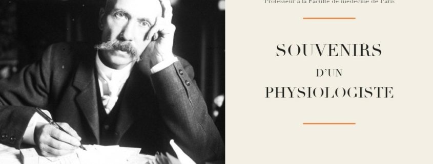 Charles Richet - Souvenirs d’un physiologiste (1933)