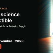 La conscience irréductible : autour de Federico Faggin – soirée CIRCEE en ligne